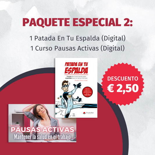 Paquete Especial: Patada En Tu Espalda (Digital) + Curso Pausas Activas (Digital)