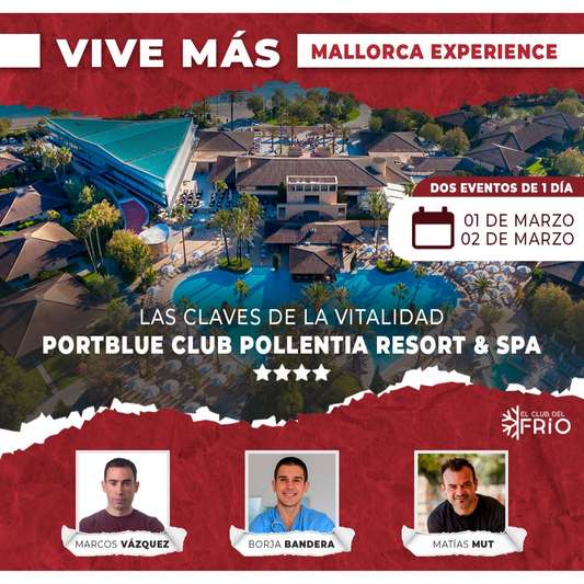 Evento: Vive Más - Mallorca Experience (195 EUR, RESERVA 95 EUR)