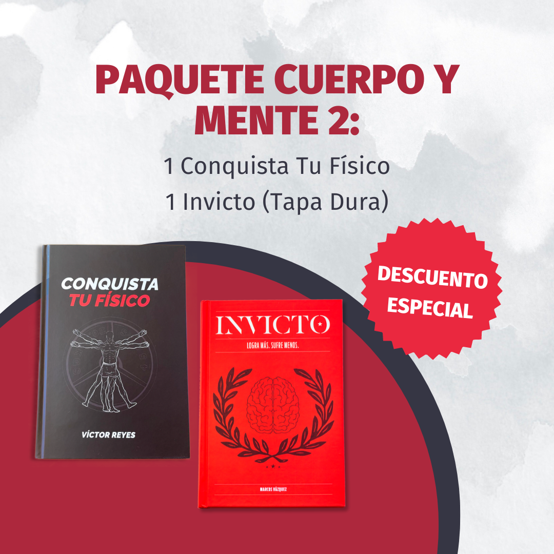 Paquete Cuerpo Y Mente 2: Conquista Tu Físico + Invicto (Tapa Dura)