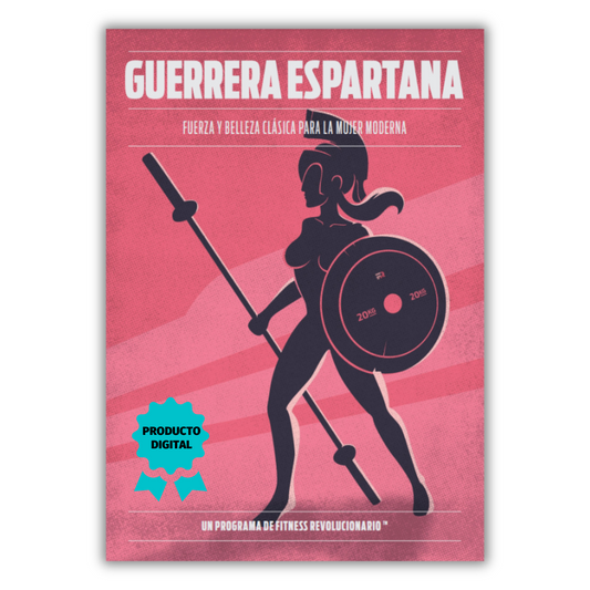 Guerrera Espartana: Fuerza Y Belleza Clásica Para La Mujer Moderna (Digital)